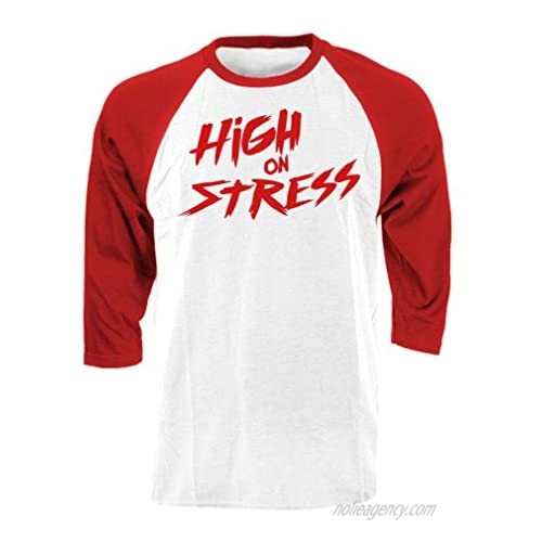 HIGH ON Stress - Parody Life Drugs 90's - Raglan TEE