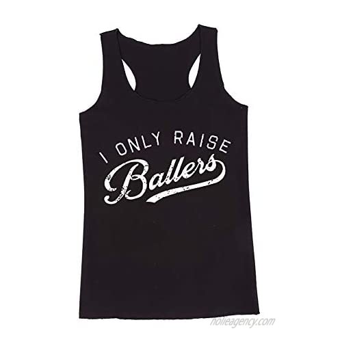 I Only Raise Ballers Tank Tops Women Baseball Mom Softball Players T-Shirt Letter Print Funny Casual Top