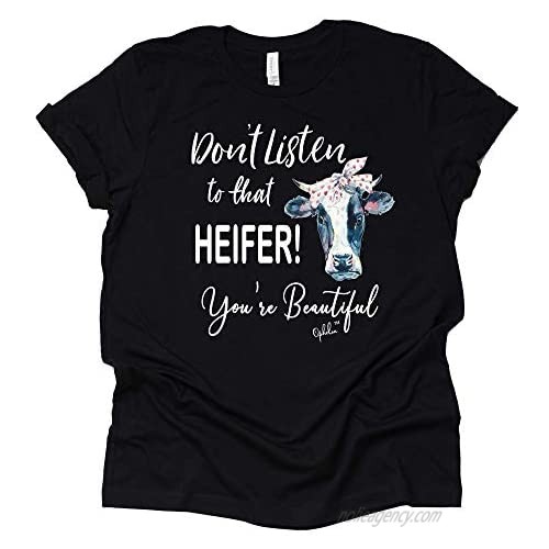 AMAZING RETRO Shoelover99 Don't Listen to That Heifer You're Beautiful T Shirt Merch Unisex Funny Tees Casual Short Sleeve